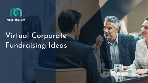 best corporate fundraising ideas|Think Outside the Box: 10 Virtual Corporate Fundraising Ideas .